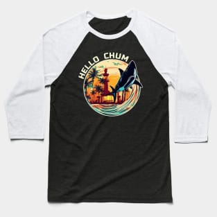 Hello Chum Shark Vintage Baseball T-Shirt